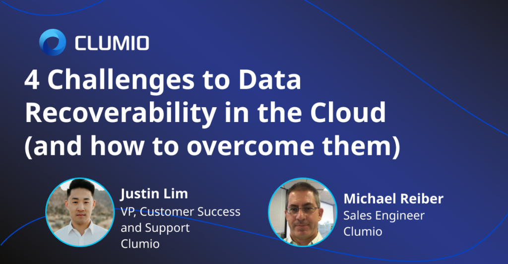 4 Challenges to Data Recoverability in the Cloud